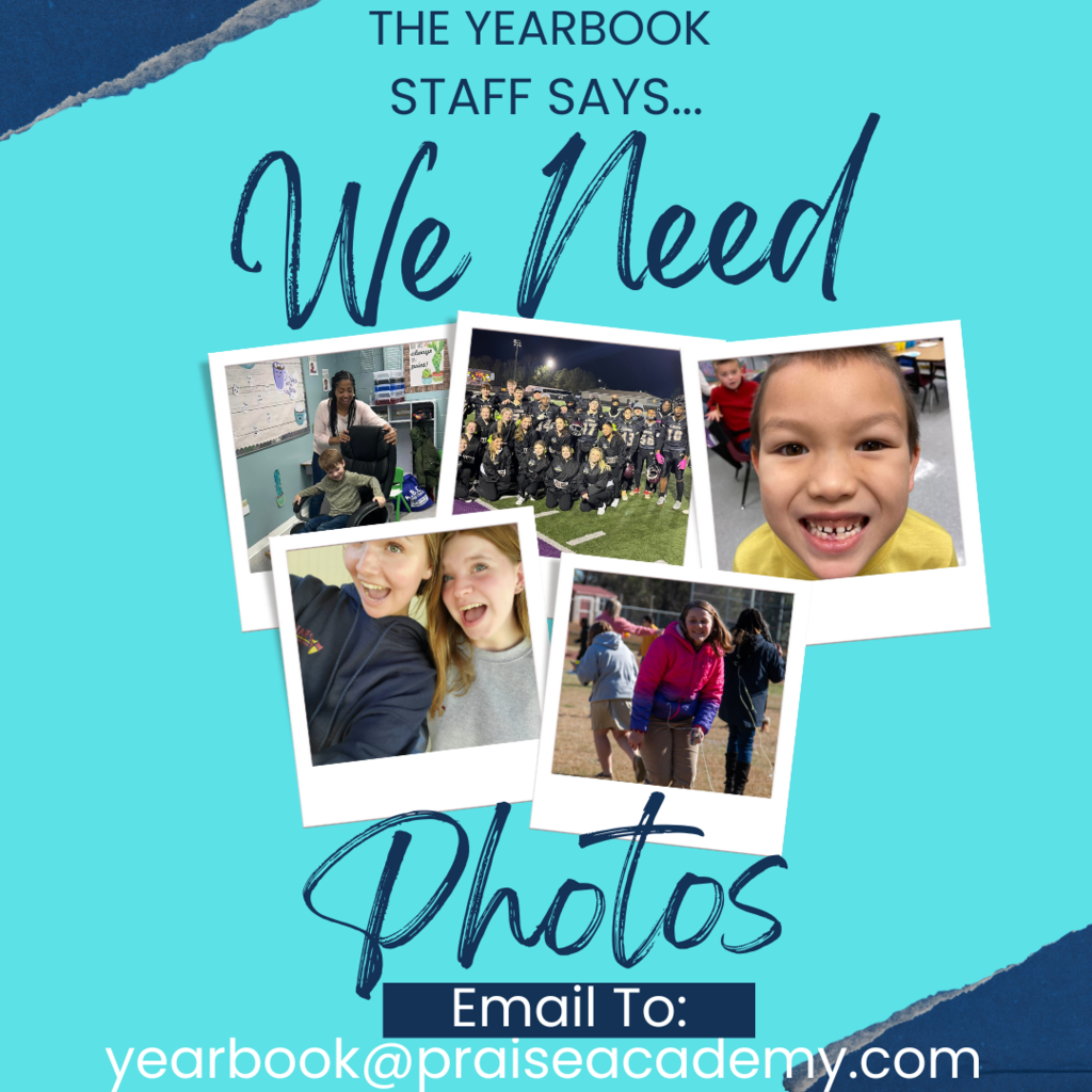 Praise Academy yearbook photos needed